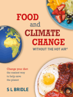 Food and Climate Change without the hot air: Change your diet: the easiest way to help save the planet