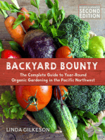 Backyard Bounty: The Complete Guide to Year-Round Organic Gardening in the Pacific Northwest