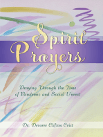Spirit Prayers: Praying Through the Pandemic and Social Unrest