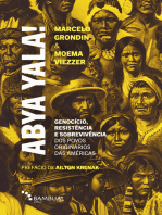 Abya Yala!: Genocício, resistência e sobrevivência dos povos originários do atual continente americano