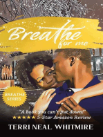Breathe for Me: Breathe Series