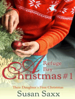 A Refuge Bay Christmas: Their Daughter's First Christmas: The Men of Refuge Bay, #3