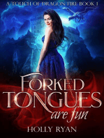 Forked Tongues Are Fun: A Touch of Dragon Fire, #1