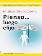 Orientación vocacional: Pienso luego elijo: Testimonios, reflexiones y ejercicios para una buena elección