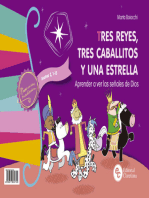 Tres reyes, tres caballitos y una estrella: Aprender a ver las señales de Dios