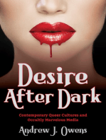 Desire After Dark: Contemporary Queer Cultures and Occultly Marvelous Media