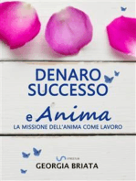 Denaro, successo e Anima: La missione dell'anima come lavoro