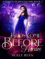 Bros Come Before Hordes: A Touch of Dragon Fire, #2