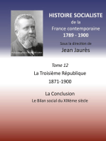Histoire socialiste de la France contemporaine: Tome XII : La Troisième République 1871-1900, La Conclusion: Le Bilan social du XIXème siècle
