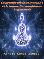La grande légende indienne et le moine Paramahansa Yogananda