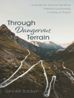 Through Dangerous Terrain: A Guide for Trauma-Sensitive Pastoral Leadership in Times of Threat