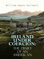 Ireland under Coercion: The Diary of an American: Complete Edition (Vol. 1&2)