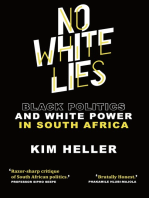No White Lies: Black Politics and White Power in South Africa