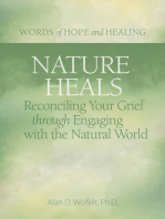 Nature Heals: Reconciling Your Grief through Engaging with the Natural World