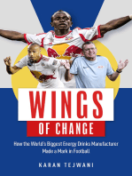 Wings of Change: How the World’s Biggest Energy Drink Manufacturer Made a Mark in Football