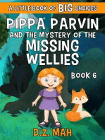 Pippa Parvin and the Mystery of the Missing Wellies: A Little Book of BIG Choices: Pippa the Werefox, #6