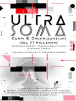 Ultrasoma: Corpi, ultracorpi, robot e organizzazioni del III millennio
