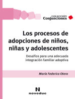 Los procesos de adopciones de niños, niñas y adolescentes: Desafíos para una adecuada integración familiar adoptiva