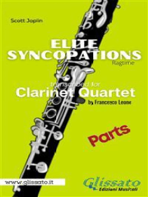 Elite Syncopations - Clarinet Quartet (parts): Ragtime