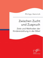 Zwischen Zucht und Zuspruch: Ziele und Methoden der Kindererziehung in der Bibel