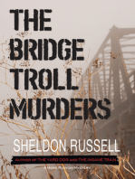 The Bridge Troll Murders