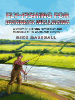 Fly-Fishing for Business Wellbeing: A story of keeping physically and mentally fit in work and beyond