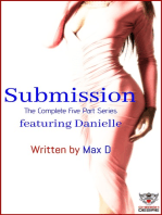 Submission (The Complete Five Part Series) featuring Danielle
