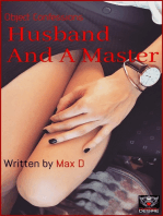 Object Confessions: Husband And A Master