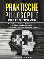 Filosofía práctica - Valores y normas: Cuestiones fundamentales de la filosofía práctica | Desarrollo desde la antigüedad hasta nuestros días