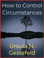 How to Control Circumstances