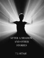 After A Shadow, And Other Stories