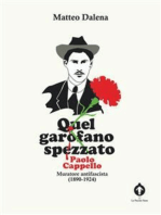 Quel garofano spezzato. Paolo Cappello, muratore antifascista (1890-1924)