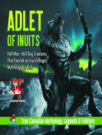 Adlet of Inuits - Half-Man, Half-Dog Creatures That Feasted on Inuit Villages | Mythology for Kids | True Canadian Mythology, Legends & Folklore