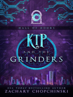 Kip and The Grinders: Hall of Doors, #2