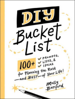 DIY Bucket List: 100+ Prompts, Lists, & Ideas for Planning the Rest—and Best—of Your Life!