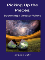 Picking Up the Pieces: Becoming a Greater Whole