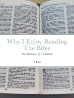 Why I Enjoy Reading The Bible: The Testimony Of A Christian