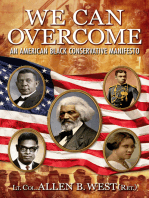 We Can Overcome: An American Black Conservative Manifesto