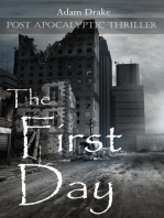 The First Day: Post Apocalyptic Thriller: Total Collapse: Day By Day, #1