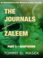 The Journals of Zaleem: Part 3 - Adaptation