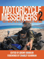 Motorcycle Messengers 2: Tales From the Road by Writers Who Ride