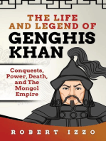 The Life and Legend of Genghis Khan