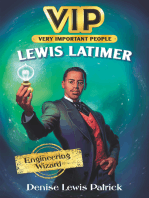 VIP: Lewis Latimer: Engineering Wizard