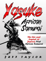 Yasuke (African Samurai): The Life and Legend of Japan’s First African Samurai