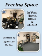 Freeing Space in Your Home, Office & Mind