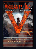 Vigilante, Inc.: Volume One - Second Edition