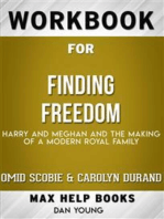 Workbook for Finding Freedom: Harry, Meghan, and The Making of a Modern Royal Family by Omid Scobie and Carolyn Durand