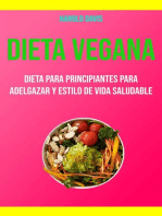 Dieta Vegana: Dieta Para Principiantes Para Adelgazar Y Estilo De Vida Saludable
