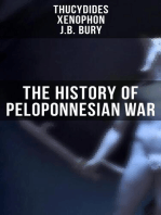 The History of Peloponnesian War: According to Contemporary Historians Thucydides and Xenophon