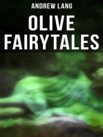 Olive Fairytales: 29 Fairy Stories, Epic Tales & Legends